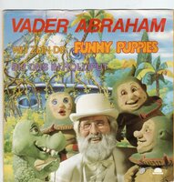 Vader Abraham - Wij zijn de funny puppies + Bij ons in holliput (Vinylsingle)