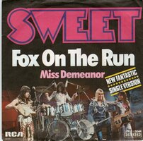 Sweet - Fox on the run + Miss demeanor (Vinylsingle)