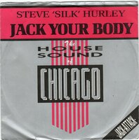 Steve &quot;Silk&quot; Hurly - Jack your body + Dub your body (Vinylsingle)