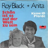 Roy Black &amp; Anita - Schon ist es auf die welt zu sein + Keine 10 pferde (Vinylsingle)