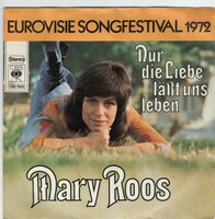 Mary Roos - Nur die liebe lasst uns leben + Die liebe kommt leis (Vinylsingle)
