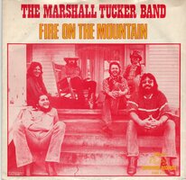 Marshall Tucker Band - Fire on the mountain + Bob away my blues (Vinylsingle)