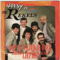 Hanny &amp; de Rekels - Dit is een liedje over liefde + Ik heb geen tranen meer (Vinylsingle)