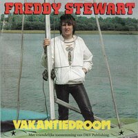 Freddy Stewart - Een Vakantiedroom + Een Vreemd Gevoel (Vinylsingle)