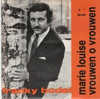 Franky Bodet - Marie Louise + Vrouwen O Vrouwen (Vinylsingle)