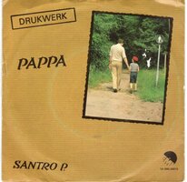 Drukwerk - Pappa + Santro P. (Vinylsingle)