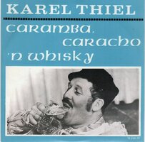 Cowboy Combo - Caramba , Caracho 'n Whisky + Op Schiermonnikoog (Vinylsingle)