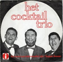 Cocktail Trio - Het moet van intermeubel zijn + Koppie krauw (Vinylsingle)