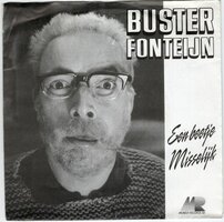 Buster Fonteijn - Een beetje misselijk + Wij vonden elkaar (Vinylsingle)