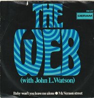 The Web - Baby won't you leave me alone + Mc Vernon street (Vinylsingle)