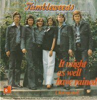 Tumbleweeds - It might as well have rained + Close up steel (Vinylsingle)