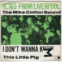 Mike Cotton Sound - I Don't Wanna Know + This Little Pig (Vinylsingle)