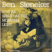 Ben Steneker - Eyes as bright as the morning light + Little brown eyes (Vinylsingle)