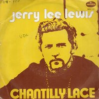 Jerry Lee Lewis - Chantilly Lace + Think about it darlin' (Vinylsingle)