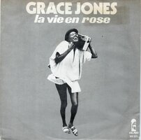 Grace Jones - La vie en rose + I need a man (Vinylsingle)