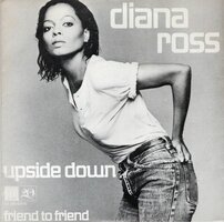 Diana Ross - Upside down + Friend to friend (Vinylsingle)