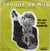 Yvonne de Nijs - Een Man Is Vaak Wonderlijk + Ik Denk Nog Steeds Aan Hem (Vinylsingle)