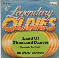 Walker Brothers - Land of thousand damces + Dancing in the street (Vinylsingle)