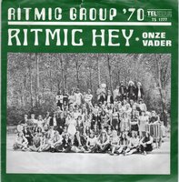 Ritmic Group 70 - Ritmic Hey + Onze Vader (Vinylsingle)