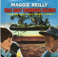 Maggie Reilly - What about tomorrows children + Nowhere (Vinylsingle)