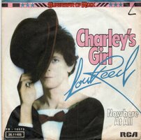 Lou Reed - Charley's Girl + Nowhere At All (Vinylsingle)