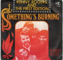 Kenny Rogers - Something's Burning + Momma's Waiting (Vinylsingle)
