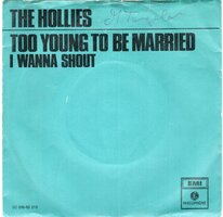 Hollies - Too young to be married + I wanna shout (Vinylsingle)