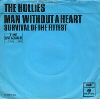 Hollies - Man without a heart + Survival of the fittest (Vinylsingle)
