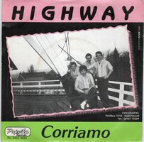 Highway - Corriamo + Ik ben zo alleen (Vinylsingle)