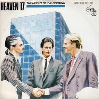 Heaven 17 - The Height Of The Fighting + Honeymoon In New York (Vinylsingle)