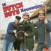 Dutch Boys - Kouvanjou + Geen sloot is te diep (Vinylsingle)