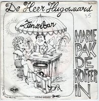 De Heer Hugowaard - Marie Pak De Koffer In + Quia Absurdum (Onzinning) (Vinylsingle)