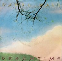 Daryl Hall - Dreamtime + Let it out (Vinylsingle)