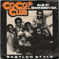 Coco Club - Als ik ga swingen + Babylon style (Vinylsingle)