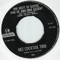 Cocktail Trio - Wie heeft de sleutel van de Jukebox + Hoe heet je? (Vinylsingle)