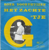 Boer Voorthuizen - Het Zachte G-tje + Jonge, Jonge, Wat 'n Feestje! (Vinylsingle)