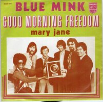 Blue Mink - Goodmorning freedom + Mary Jane (Vinylsingle)