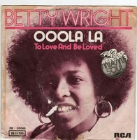 Betty Wright - Ooola La + To love &amp; be loved (Vinylsingle)