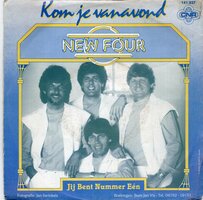 New Four - Kom je vanavond + Jij bent nummer 1 (Vinylsingle)