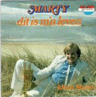 Marty - Dit Is M'n Leven + Kleine Marian (Vinylsingle)