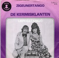 Kermisklanten - Zigeuner tango + Liefdestango (Vinylsingle)
