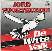 Jord Voorthuizen - De Witte Valk + In Het Lunterse Land (Vinylsingle)