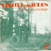 Dimitri van Toren - Een lied voor kinderen + Met jouw wonderland muziek (Vinylsingle)