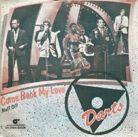 Darts - Come back my love + Naff off (Vinylsingle)