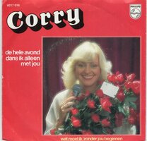 Corry Konings - De hele avond dans ik alleen met jou + Wat moet ik (Vinylsingle)