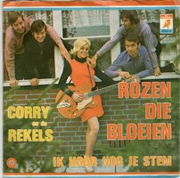 Corry &amp; de Rekels - Rozen die bloeien + Ik hoor nog je stem (Vinylsingle)