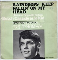 BJ Thomas - Raindrops keep falling on my head + Never had it so good (Vinylsingle)