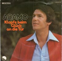 Adamo - Klopfe beim gluck an die tur + Wo bleib unsere liebe (Vinylsingle)