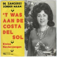 Zangeres Zonder Naam - 'T was aan de costa del Sol + Kleine herderjongen (Vinylsingle)