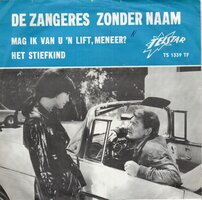 Zangeres Zonder Naam - Mag ik van u een lift meneer + Stiefkind (Vinylsingle)